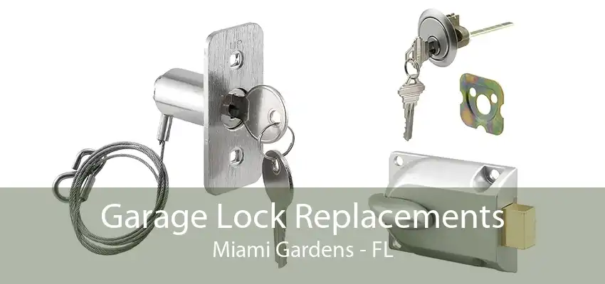 Garage Lock Replacements Miami Gardens - FL