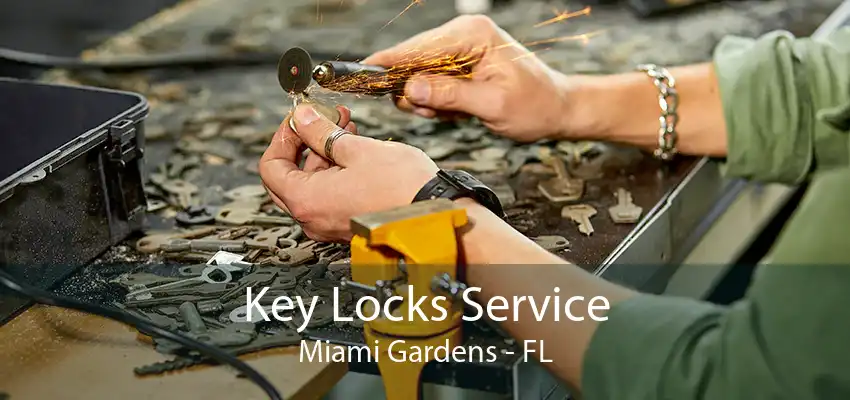 Key Locks Service Miami Gardens - FL