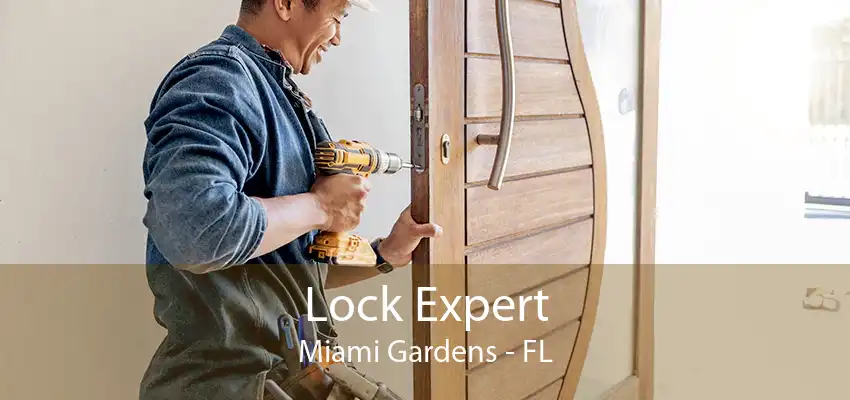 Lock Expert Miami Gardens - FL