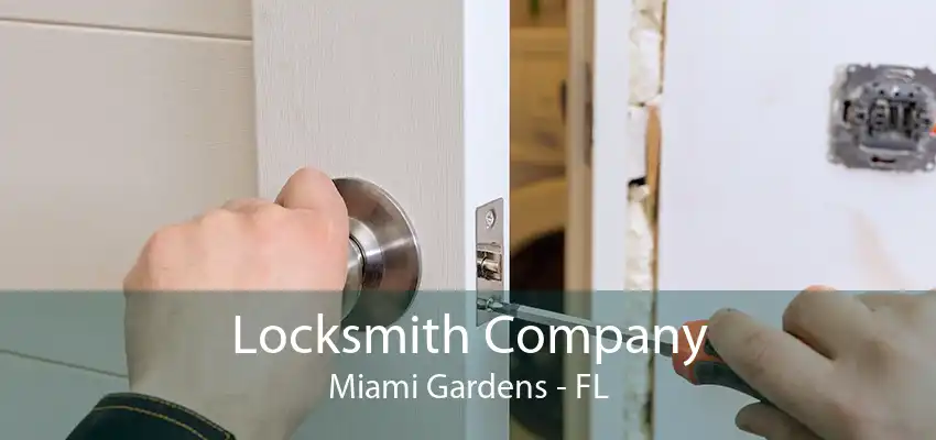 Locksmith Company Miami Gardens - FL