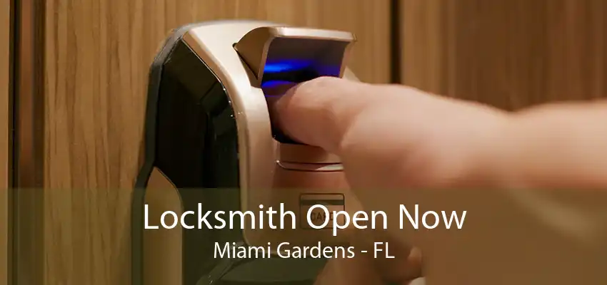 Locksmith Open Now Miami Gardens - FL