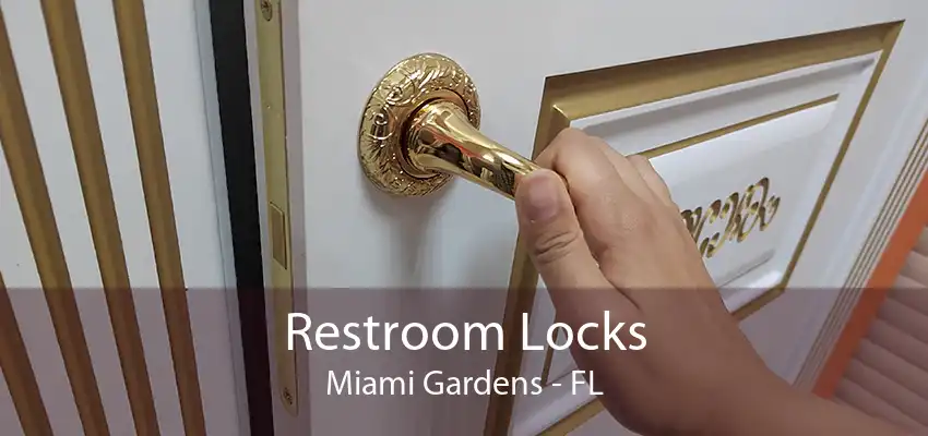 Restroom Locks Miami Gardens - FL